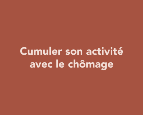 Cumuler son activité avec le chômage (France Travail)