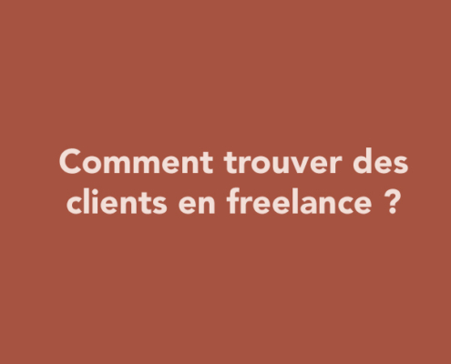Comment trouver des clients en freelance ?