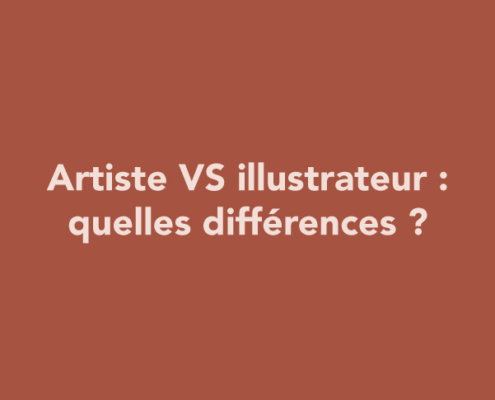 Artiste VS illustrateur : quelles différences ?
