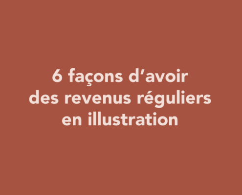 6 façons d’avoir des revenus réguliers en illustration