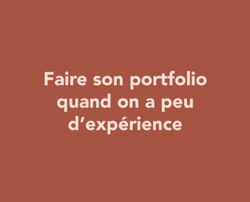 Faire son portfolio quand on a peu d’expérience